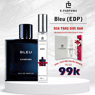 Nước Hoa Nam E - PARFUMS Bleu EDP - Mẫu Thử 10ml - Hương Thơm Nam Tính, Mạnh Mẽ, Sang Trọng