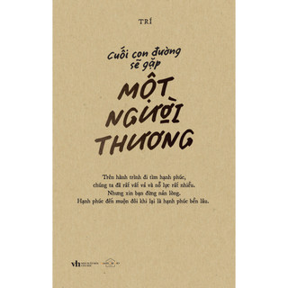 Sách - cuối con đường sẽ gặp một người thương - azb