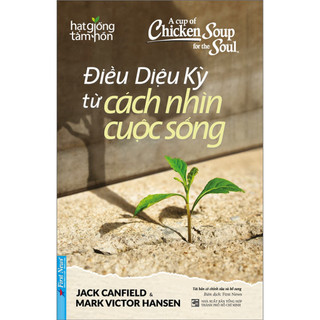 Sách Điều Diệu Kỳ Từ Cách Nhìn Cuộc Sống - First News  - FNB