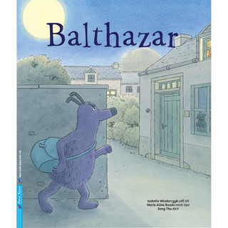 Sách - balthazar - bộ sách thế giới diệu kỳ - first news - fnb