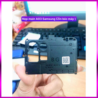 Nẹp main A03 Samsung,thay thế chất lượng tốt