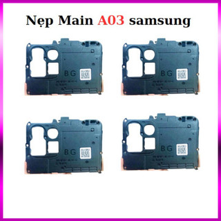 Nẹp main A03 Samsung,thay thế chất lượng tốt