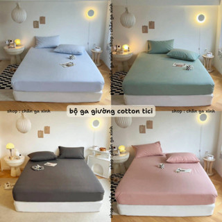  Ga giường Cotton Tici drap ga trải giường bo chun không kèm vỏ gối mềm mịn cao cấp 