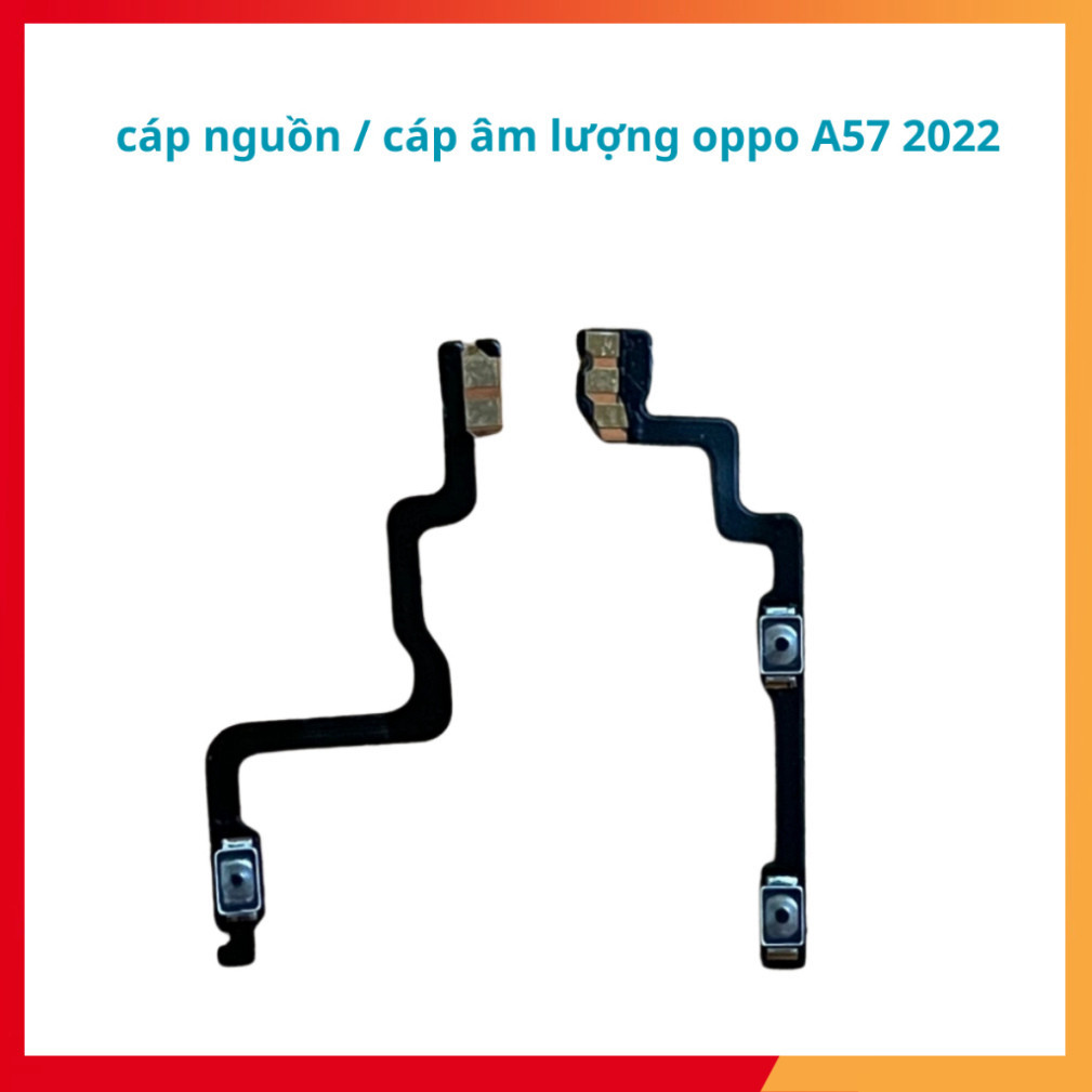Cáp nguồn / cáp âm lượng oppo A57 2022/a77s/a57 5g/a57 4g sản phẩm mới cập nhập