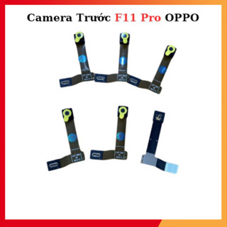 Camera Trước oppo F11 Pro ,sản phẩm mới cập nhập