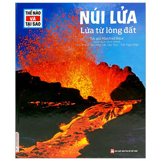 Sách - thế nào và tại sao - núi lửa - lửa từ lòng đất - bìa cứng - tân việt - bản quyền