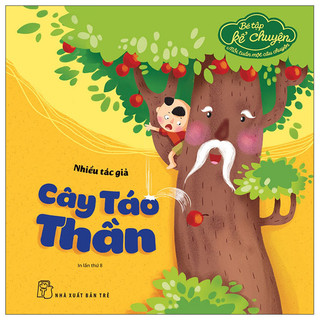 Sách - bé tập kể chuyện - cây táo thần - nxb trẻ - bản quyền