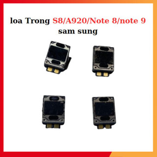 Loa trong s8/a920/note 8/note 9 sam sung ,sẵn hàng tại shop