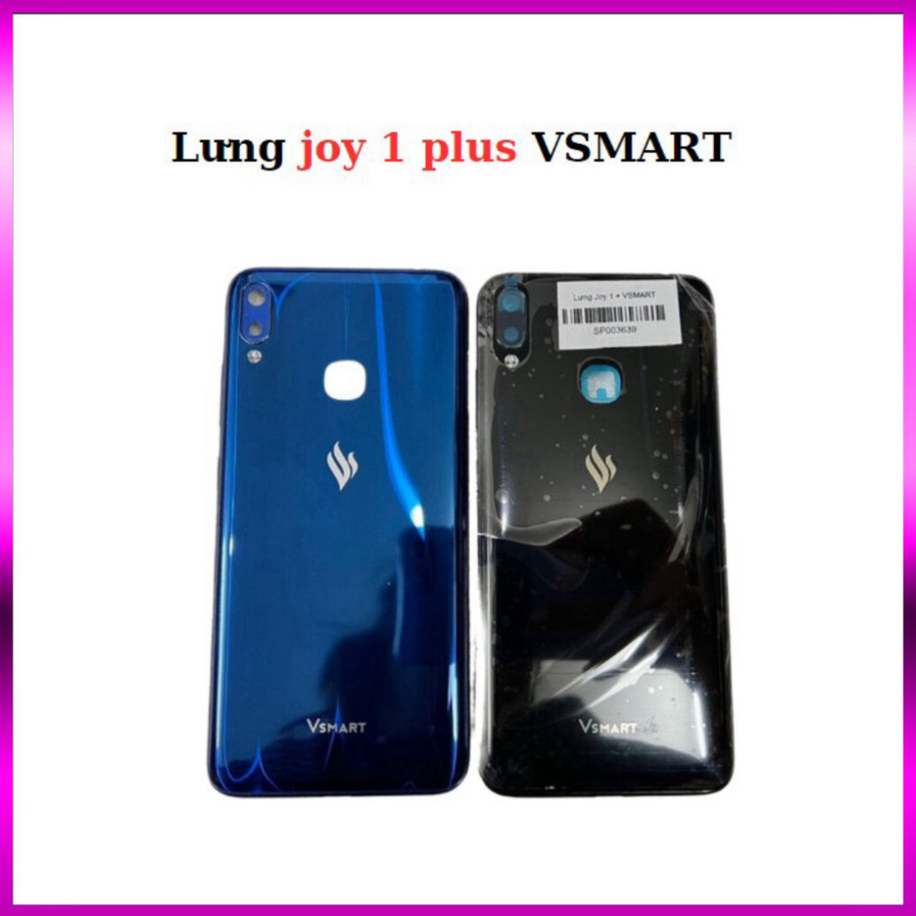 Lưng + sườn  vsmart Joy 1 plus ,sẵn hàng tại shop,mới cập nhập