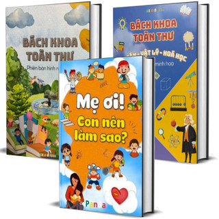 Bách khoa toàn thư, mẹ ơi! con nên làm sao?