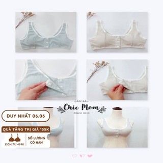Áo lót ngực bầu mẹ sau sinh cho con bú không gọng chống chảy xệ co giãn 4 chiều có nút tháo cho bé tuti ĐẦM BẦU CHIC MOM