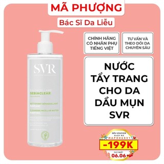 Tẩy trang da dầu mụn SVR Sebiaclear Eau Micellaire