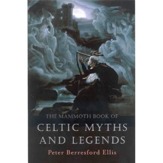 Sách - The Mammoth Book of Celtic Myths and Legends
