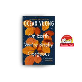 Sách - On Earth We’re Briefly Gorgeous by Ocean Vuong - Tiểu thuyết tiếng Anh/Novel/Fiction - Pulitzer Prize Winner