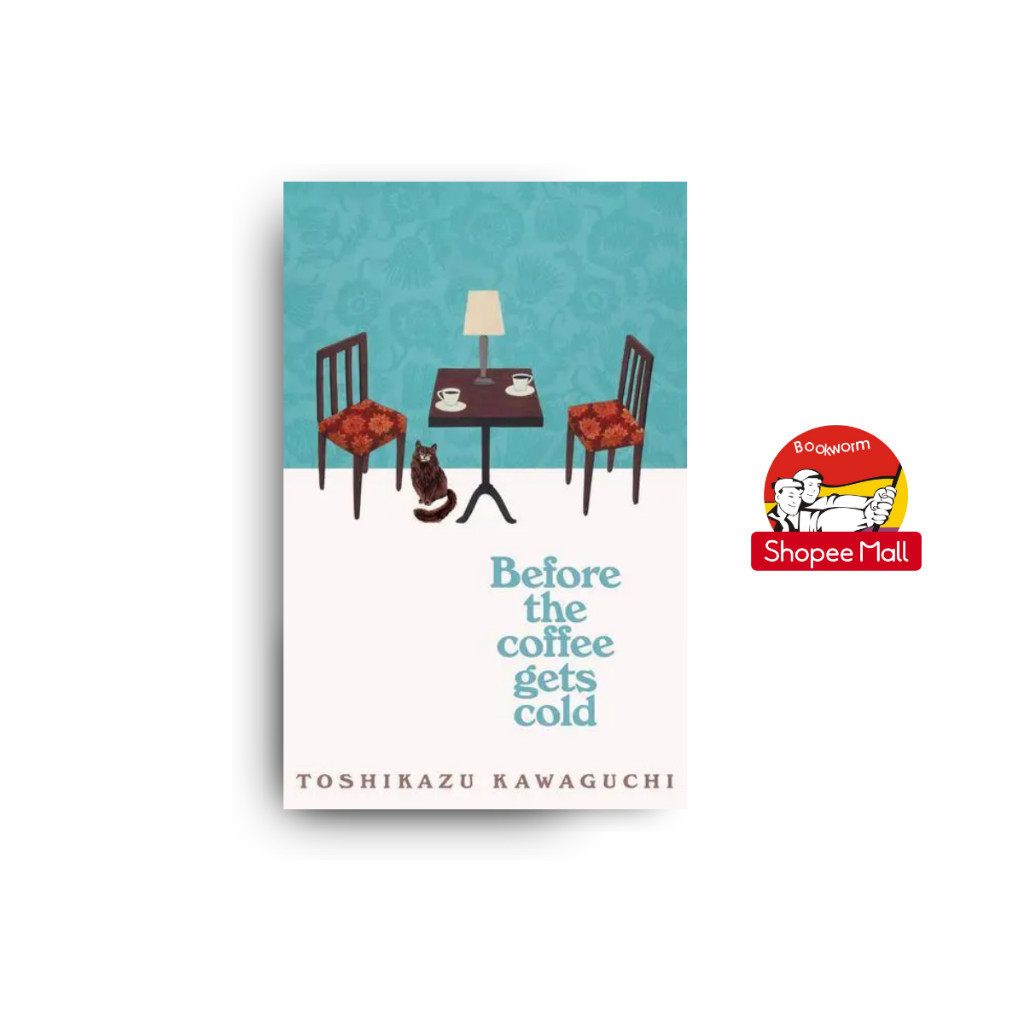 Sách - Before The Coffee Gets Cold by Toshikazu Kawaguchi - English Novel - Sách Ngoại văn Nhập khẩu