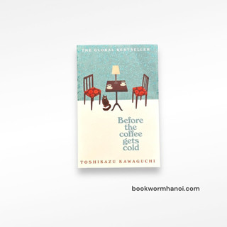 Sách - Before The Coffee Gets Cold by Toshikazu Kawaguchi - English Novel - Sách Ngoại văn Nhập khẩu