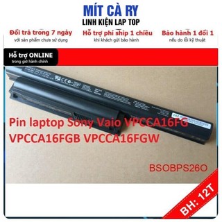 [BH12TH] ⚡[Pin zin] Pin laptop Sony Vaio VPCCA16FG VPCCA16FGB VPCCA16FGW