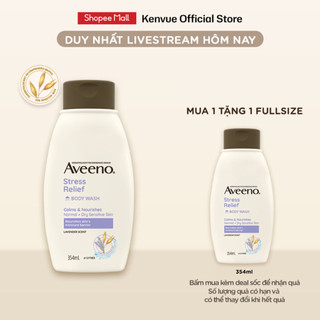  Sữa tắm Giảm Căng Thẳng Hương Lavender cho da thường, da khô và da nhạy cảm Aveeno Stress Relief 354ml