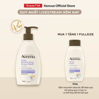  Sữa dưỡng thể giảm căng thẳng Hương Lavender cho mọi loại da Aveeno Stress Relief 354ml