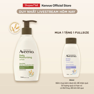 Sữa dưỡng thể giữ ẩm hằng ngày cho da thường, da khô và da nhạy cảm Aveeno Daily Moisturizing 354ml