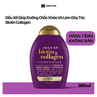  Dầu Xả OGX Thick Full Biotin Collagen 385ml