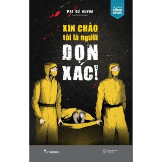 Sách Az - Xin Chào, Tôi Là Người Dọn Xác - AZ Việt nam
