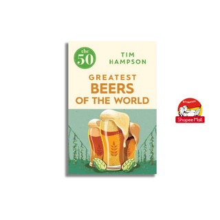 Sách - The 50 Greatest Beers of the World