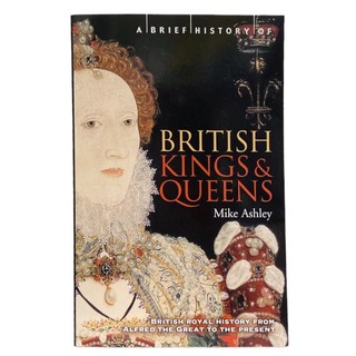 Sách - A Brief History of British Kings & Queens