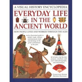 Sách - Everyday Life In The Ancient World: How People Lived And Worked Through The Ages