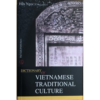 Sách - Dictionary Of Vietnamese Traditional Culture