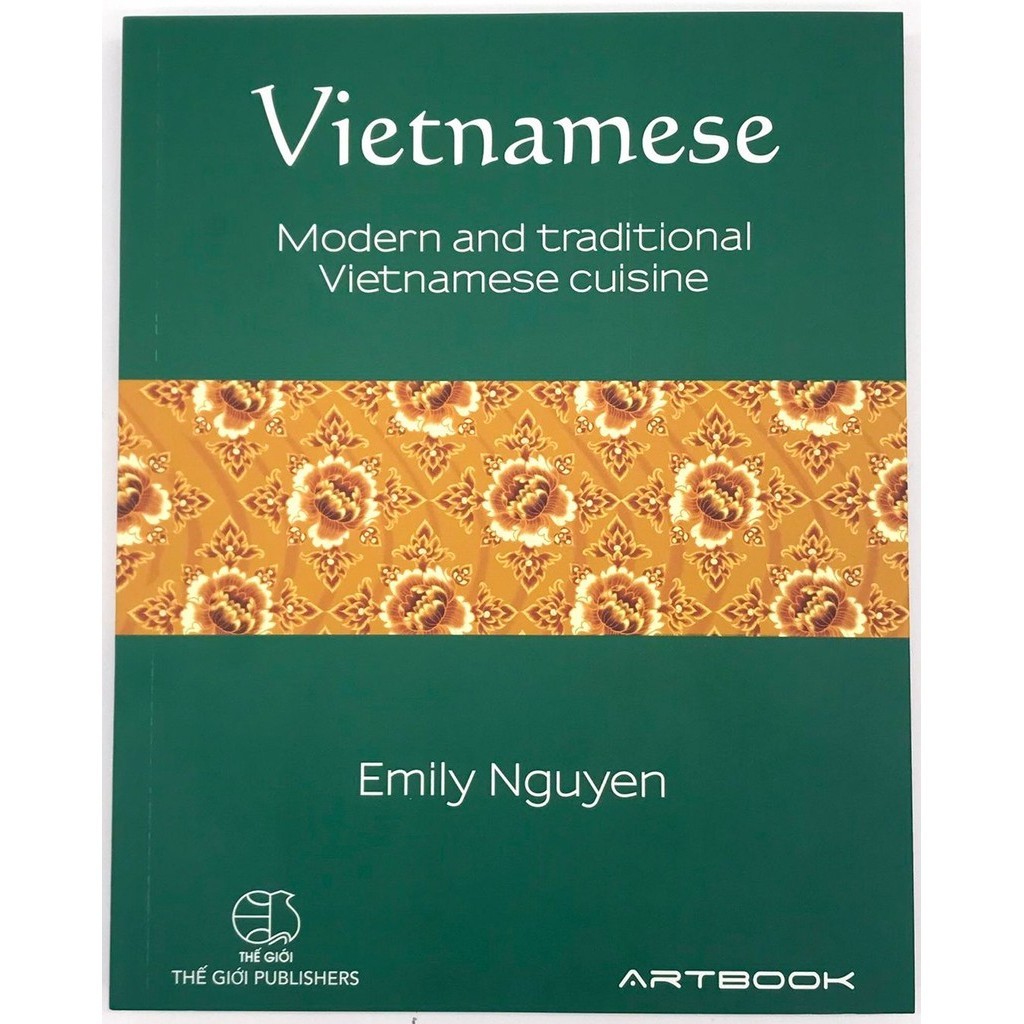 Sách - Vietnamese Modern And Traditional Vietnamese Cuisine