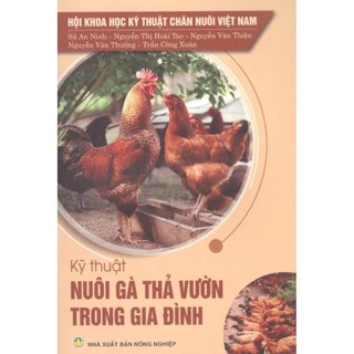 Sách-kỹ thuật nuôi gà thả vườn trong gia đình