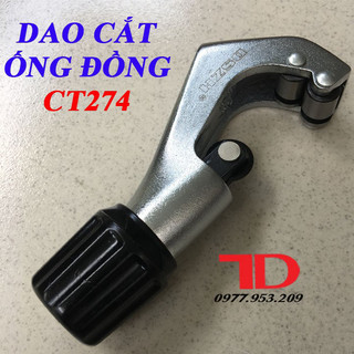 Dao cắt ống đồng ct274, điện lạnh thuận dung