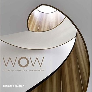 Sách - WOW: Experiential Design for a Changing World