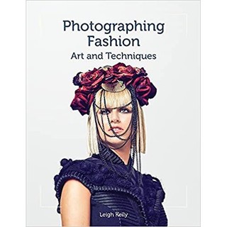 Sách - Photographing Fashion Art and Techniques