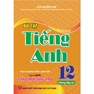 Sách - Bài tập tiếng anh 12 (dùng kèm sgk chân trời sáng tạo) - HA