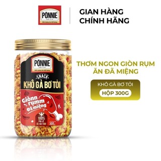 Snack ponnie khô gà bơ tỏi hộp 300g