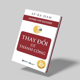Sách - Thay Đổi Để Thành Công - Người Trí Thức | Sbooks