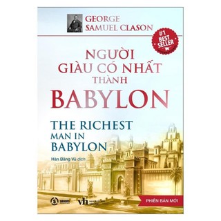 Sách - Người Giàu Có Nhất Thành Babylon - George Samuel Clason