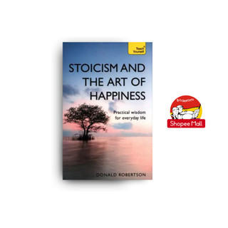 Sách - Stoicism and the Art of Happiness by Donald Robertson - Tự học, Chủ nghĩa khắc kỉ, Tâm lý học/Psychology