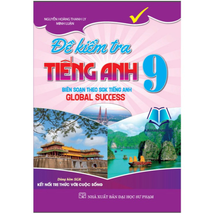 Sách - Đề kiểm tra tiếng anh 9 (dùng kèm sgk kết nối) (HA)