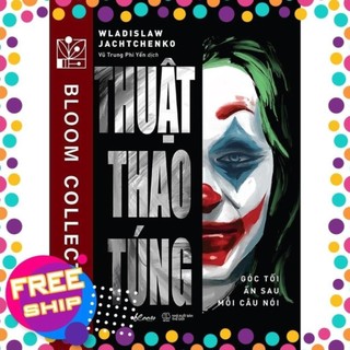 Thuật thao túng: góc tối ẩn sau mỗi câu nói