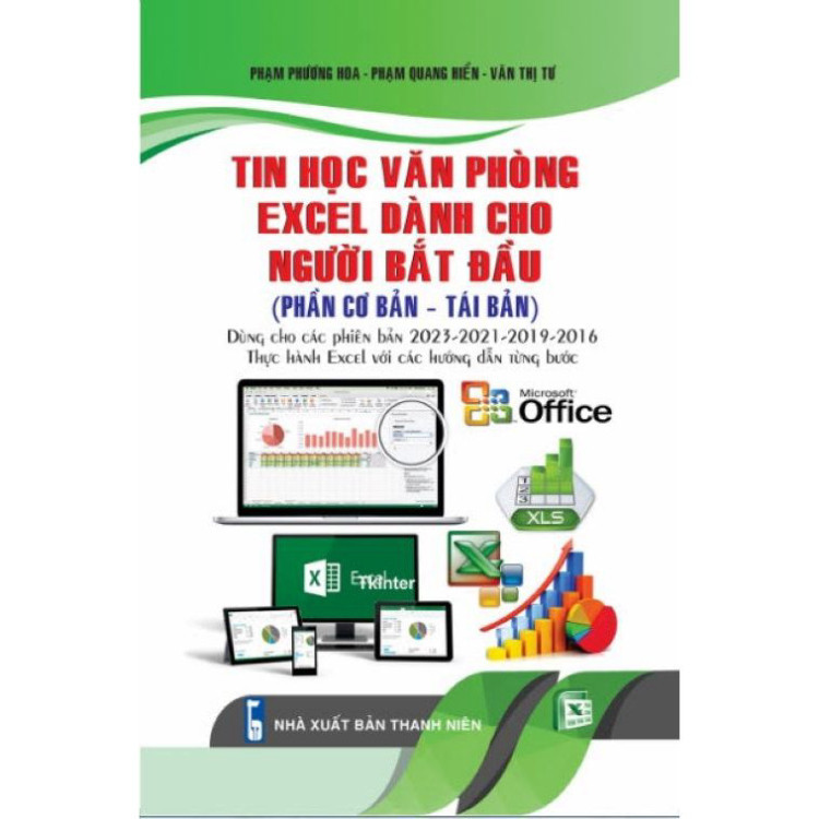 Sách - Tin Học Văn Phòng - Excel Dành Cho Người Bắt Đầu (Phần Cơ Bản - Tái Bản) - STK2