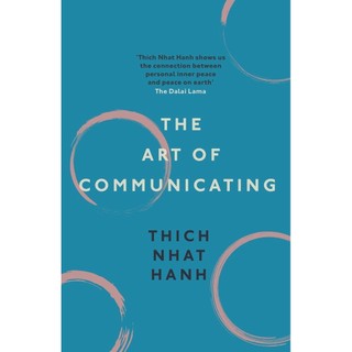 Sách - The Art Of Communicating by Thich Nhat Hanh - Triết Học, Tôn Giáo tiếng Anh - Philosophy, Religion