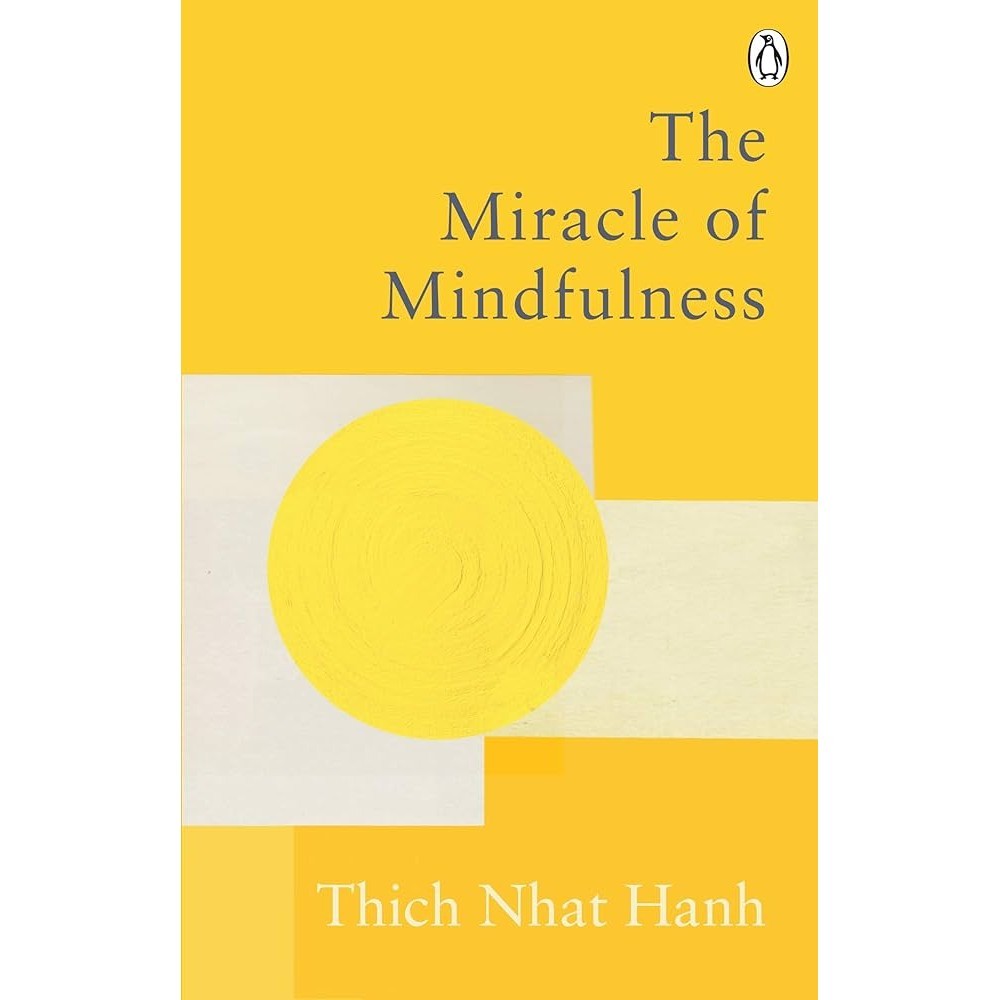 Sách - The Miracle Of Mindfulness