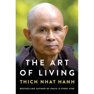 Sách - The Art Of Living by Thich Nhat Hanh - Triết Học, Tôn Giáo tiếng Anh - Philosophy, Religion