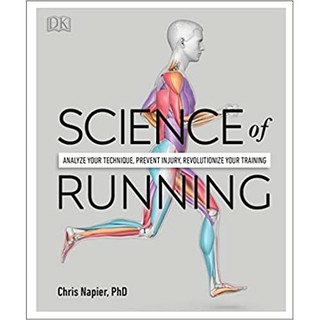 Sách - Science of Running: Analyse your Technique, Prevent Injury, Revolutionize your Training