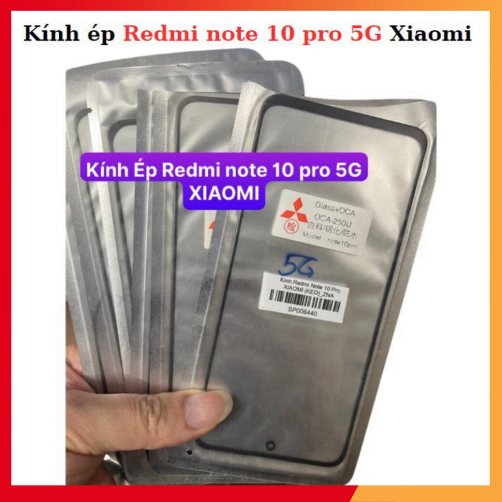 Kính redmi note 10 Pro 5G xiaomi (Keo) ,sẵn hàng tại shop,mới cập nhập mới update