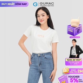 Áo thun nữ thời trang gumac in chữ atc07036