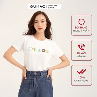 Áo thun nữ cool & kind GUMAC màu trắng, thiết kế basic, trẻ trung ATB150